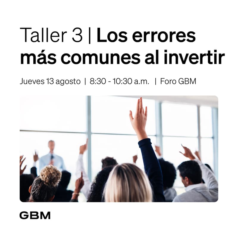 Cover Image for Taller GBM 3 | Los errores más comunes al invertir