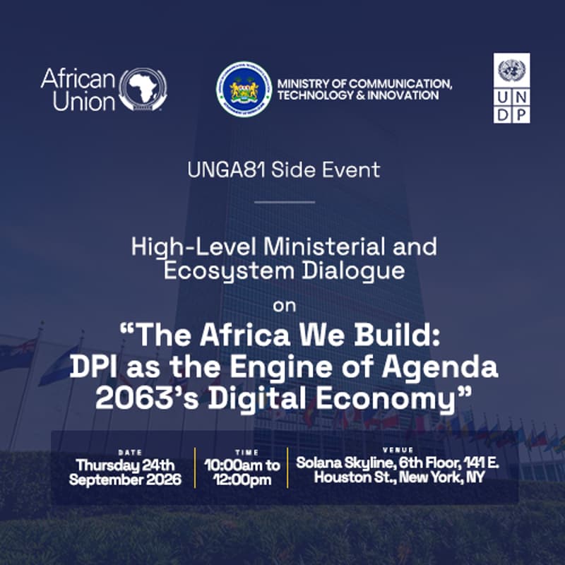 Cover Image for High-Level Ministerial and Ecosystem Dialogue - 'The Africa We Build: DPI as the Engine of Agenda 2063's Digital Economy'