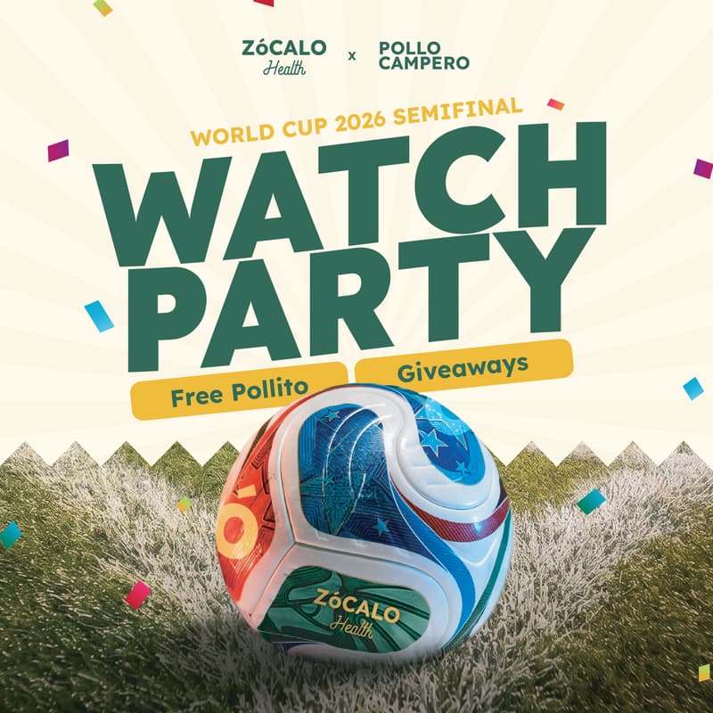 Cover Image for Zócalo Health x Pollo Campero World Cup Semi-Final Watch Party