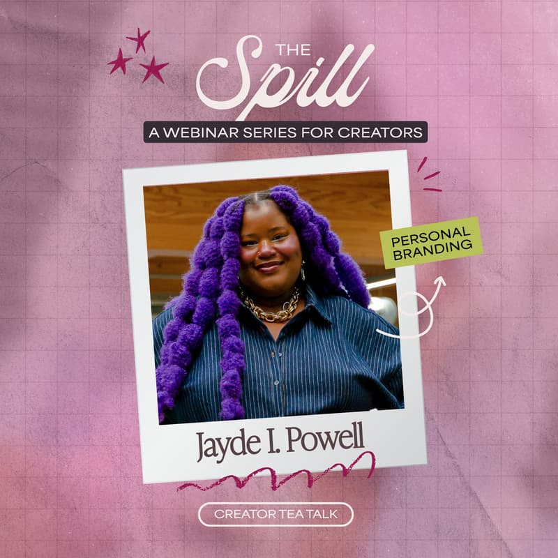 Cover Image for The Spill: Personal Branding with Jayde I. Powell
