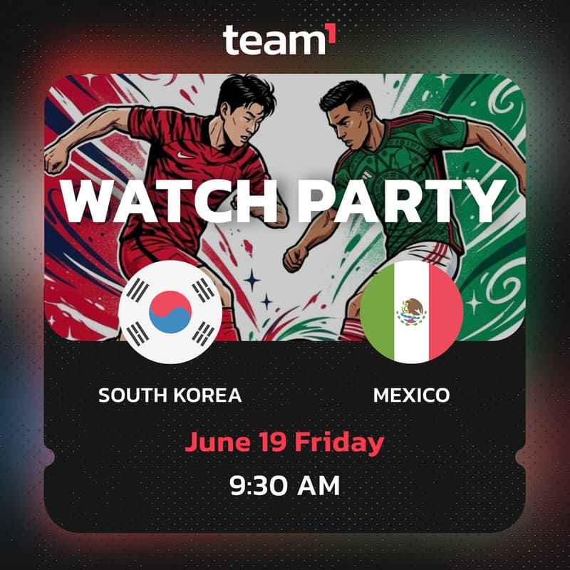 Cover Image for Team1 Watch Party: 대한민국 vs. 멕시코