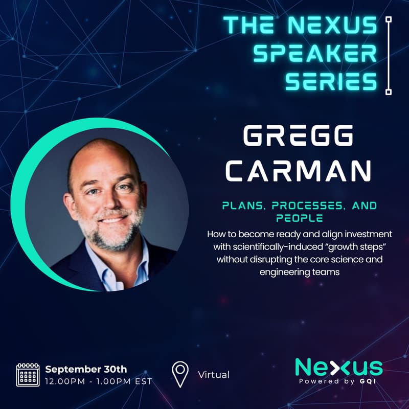 Cover Image for The Nexus Speaker Series with Gregg Carman - Plans, Processes, and People