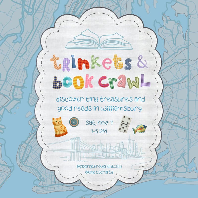Cover Image for Trinkets and Books Crawl- Williamsburg!