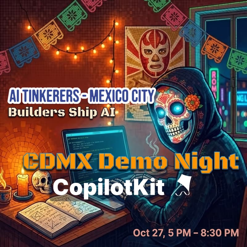Cover Image for Kickoff Demo Night - AI Tinkerers - Presented by CopilotKit