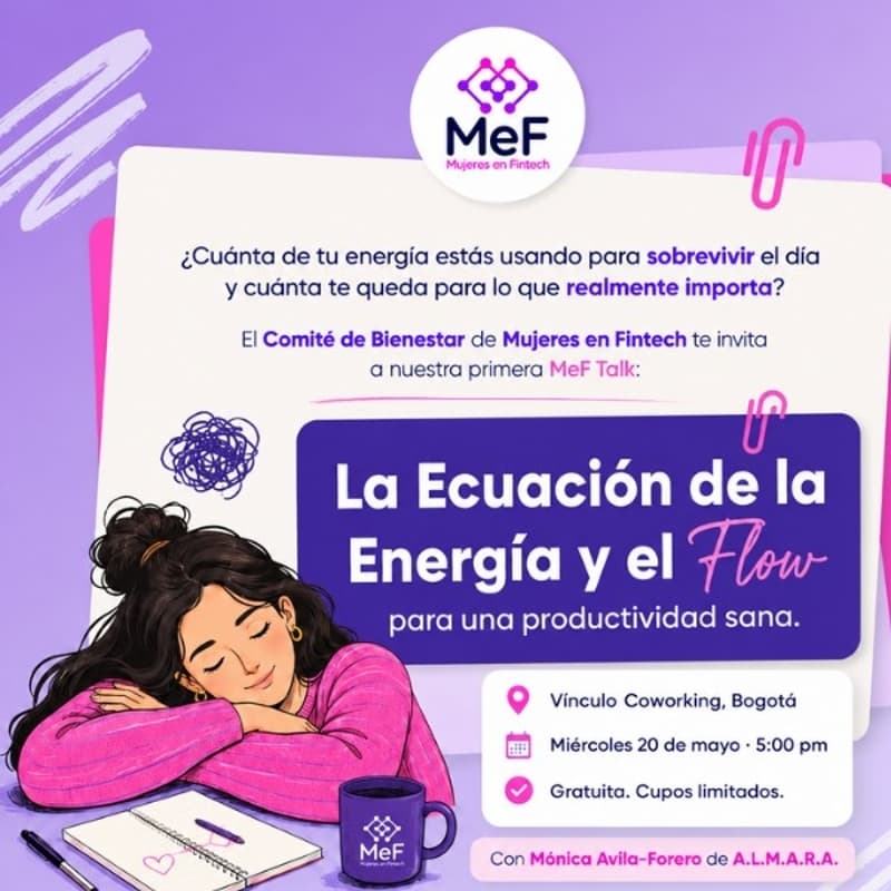 Cover Image for MeF Talk - La Ecuación de la Energía y el Flow, para una productividad sana.