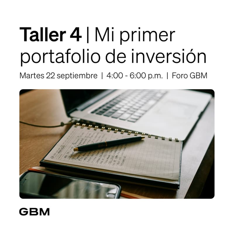 Cover Image for Taller GBM 4 | Mi primer portafolio de inversión