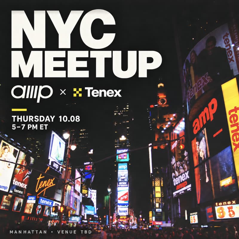 Cover Image for NYC Meetup — Amp x Tenex