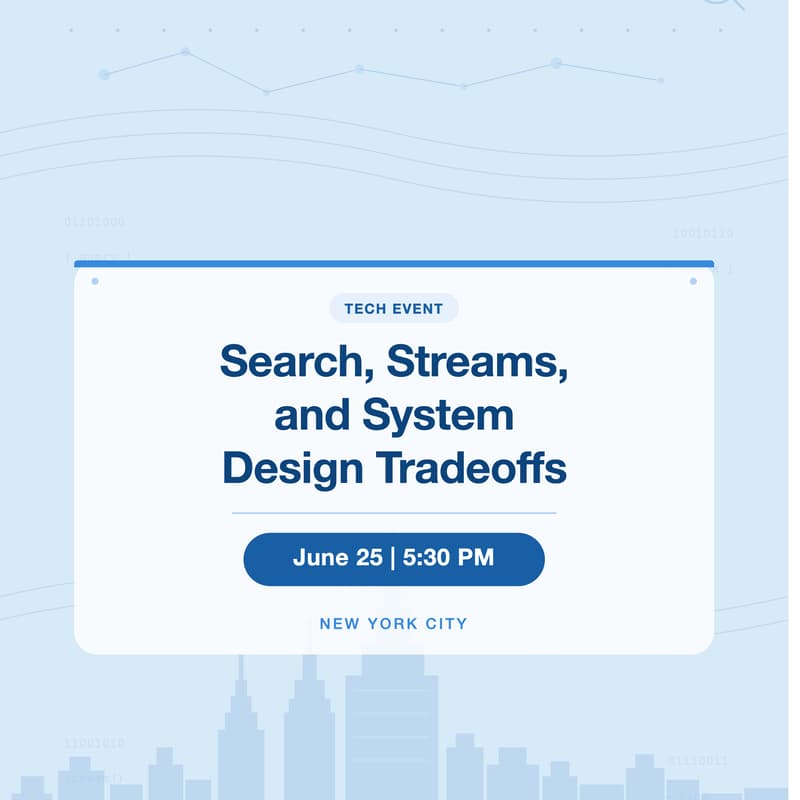 Cover Image for Search, Streams, and System Design Tradeoffs