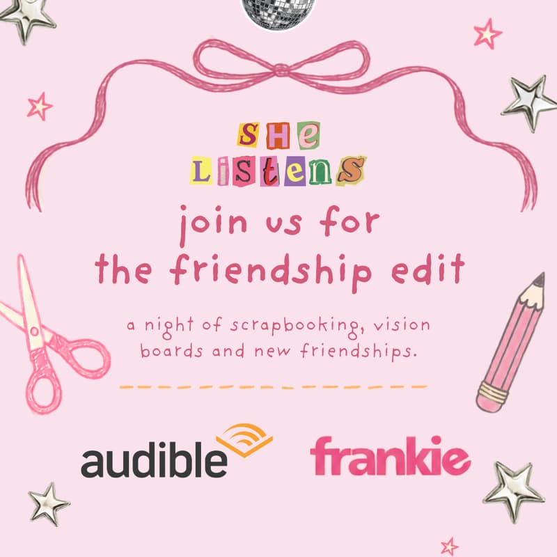 Cover Image for 30/07 - She Crafts x Audible x Frankie: Friendship Edit Event