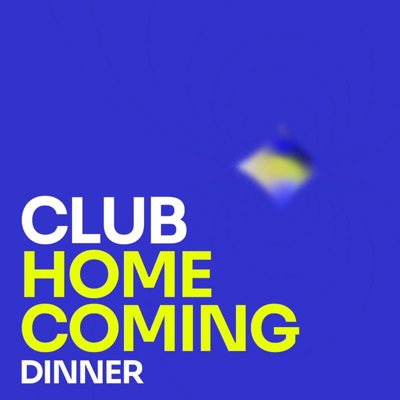 Cover Image for Club Homecoming Dinner | Special Event for International Members