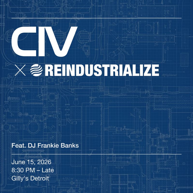 Cover Image for CIV x Reindustrialize After Party