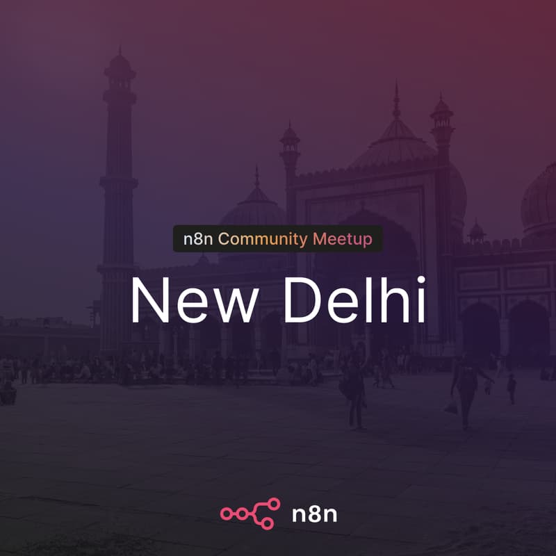 Cover Image for n8n New Delhi Community Meetup