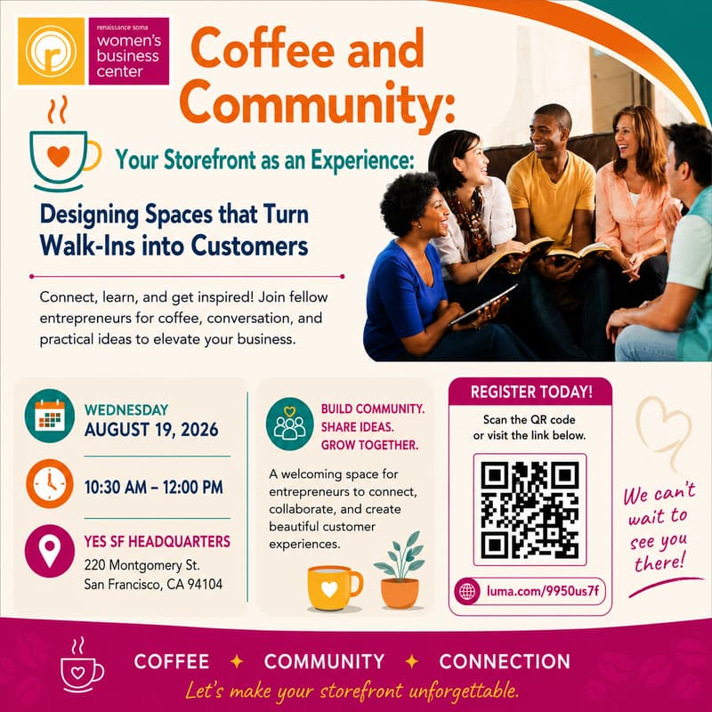 Cover Image for 📍Coffee and Community: Your Storefront as an Experience: Designing Spaces That Turn Walk-Ins into Customers (WBC 08/19/26)