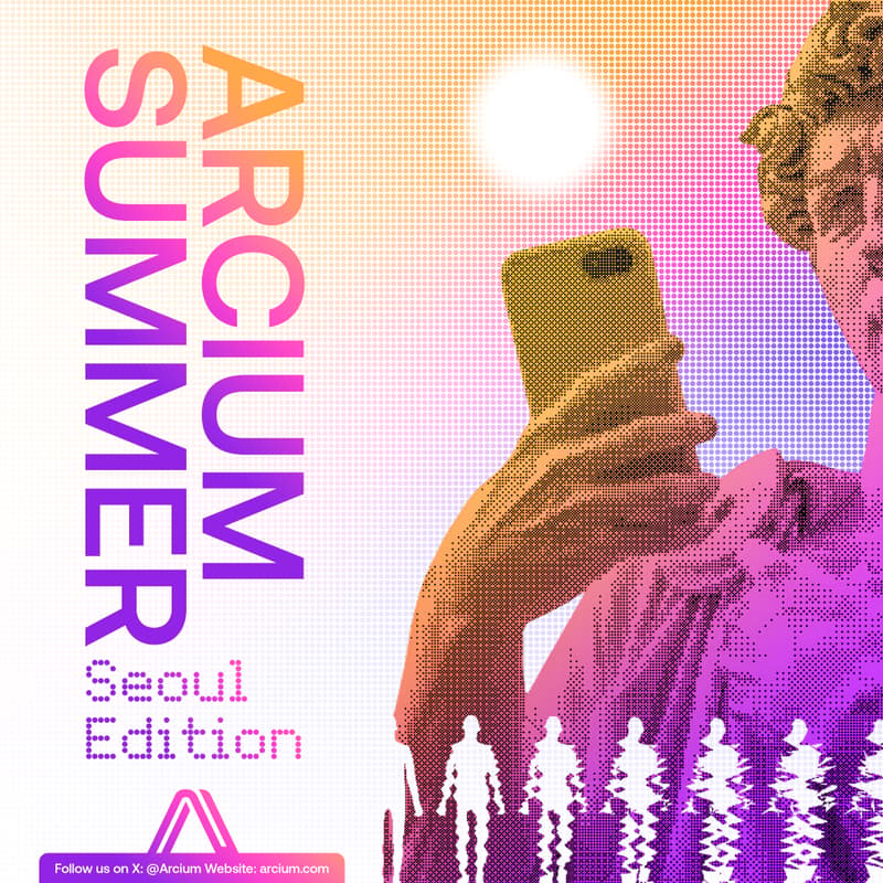 Cover Image for Arcium Summer: Seoul Edition