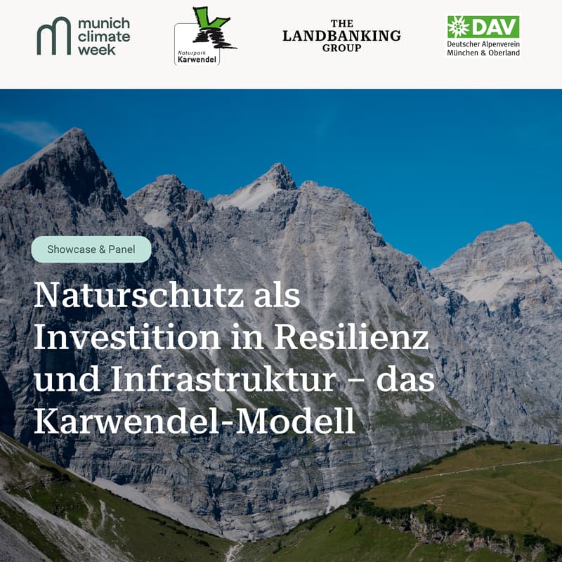 Cover Image for Naturschutz als Investition in Resilienz und Infrastruktur – das Karwendel-Modell