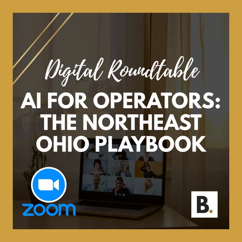 Cover Image for Bedrock Digital Roundtable | AI for Operators: The Northeast Ohio Playbook