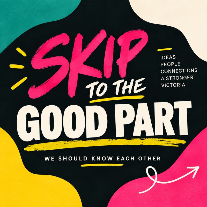 Cover Image for Skip to the Good Part: We Should Know Each Other
