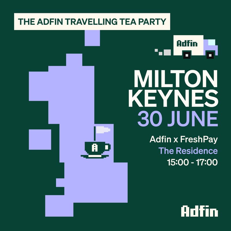 Cover Image for Adfin x FreshPay | Adfin Tea Party 2026