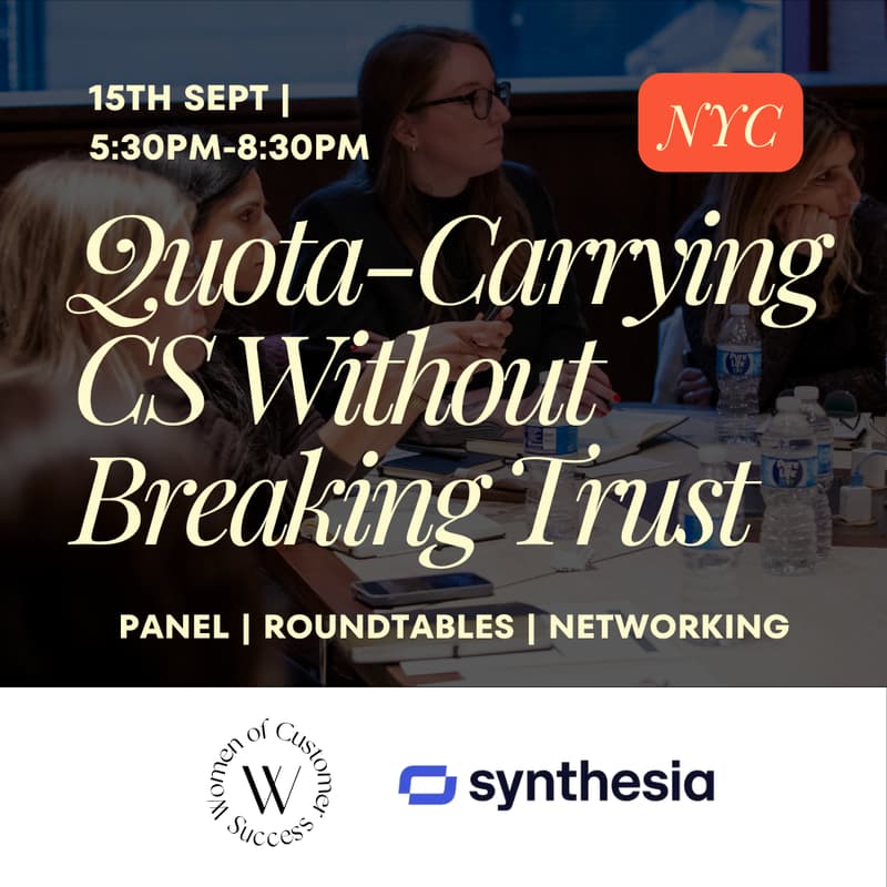 Cover Image for WoCS x Synthesia: Quota Carrying CS Without Breaking Trust