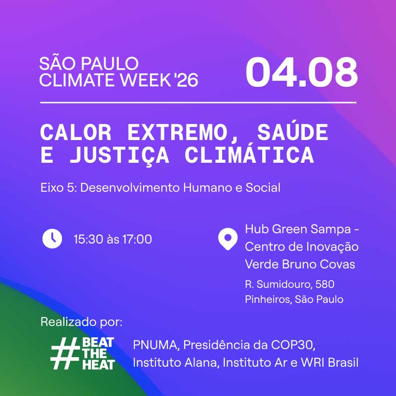 Cover Image for Calor Extremo, Saúde e Justiça Climática: Caminhos para Proteger as Pessoas e Adaptar as Cidades