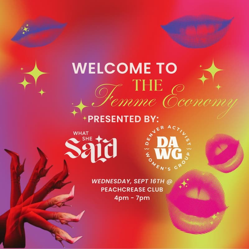 Cover Image for Welcome to the Femme Economy📍COLORADO STARTUP WEEK