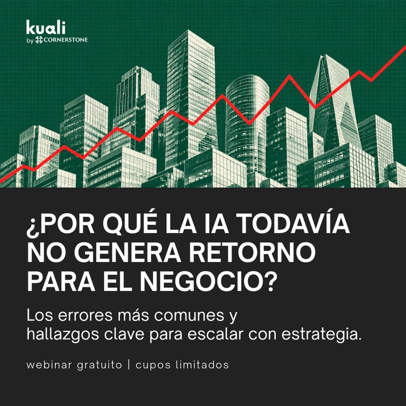 Cover Image for ¿POR QUÉ LA IA TODAVÍA NO GENERA RETORNO PARA EL NEGOCIO? Los errores más comunes y hallazgos clave para escalar con estrategia.