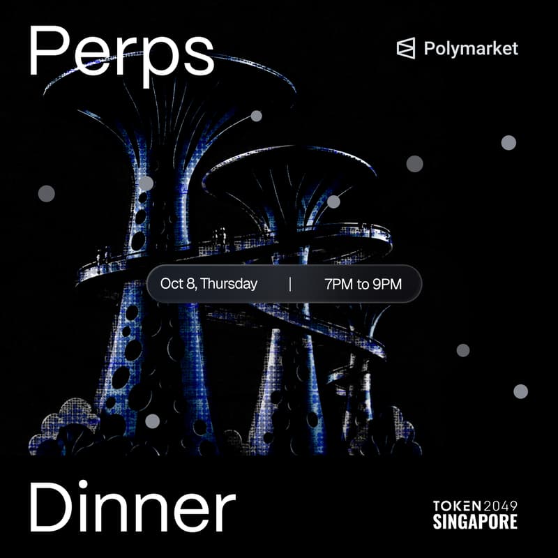 Cover Image for Polymarket Perps | Dinner Token2049