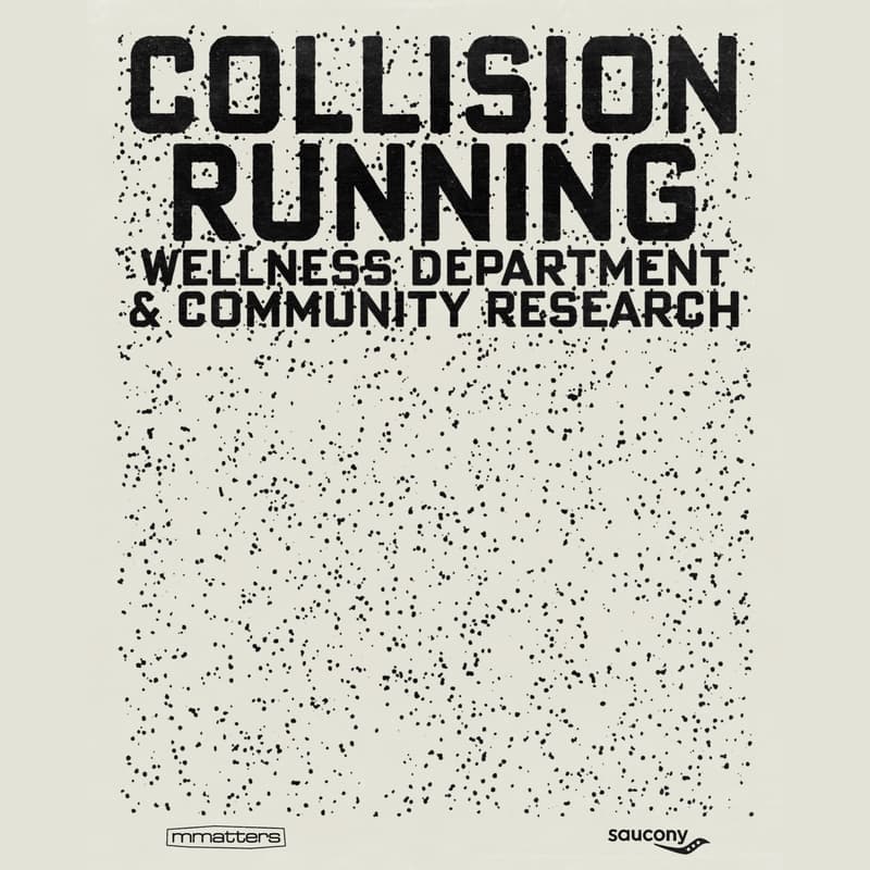 Cover Image for COLLISION RUNNING & SAUCONY @ MMMATTERS GALLERY