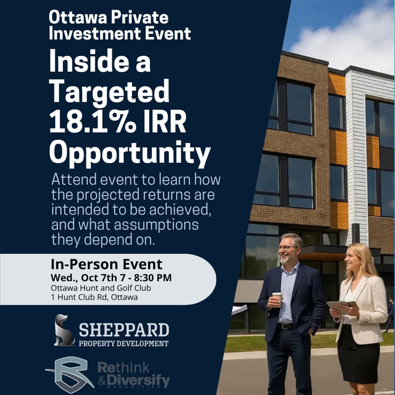 Cover Image for OTTAWA PRIVATE INVESTOR EVENT Inside a Targeted 18.1% IRR Opportunity