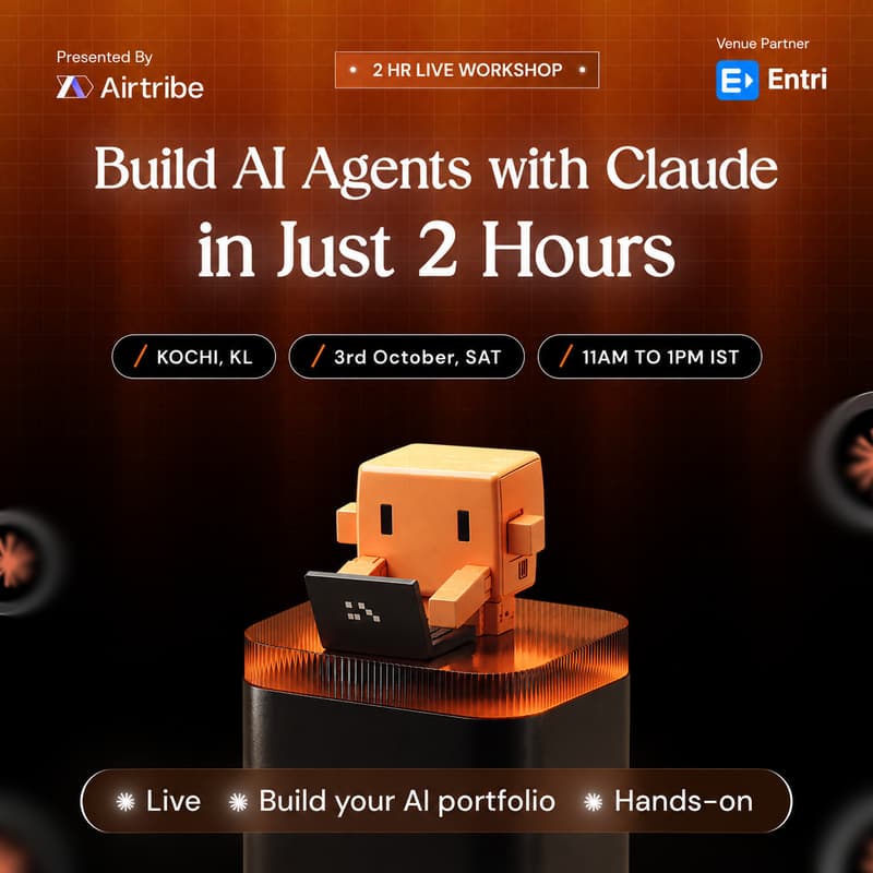 Cover Image for Build AI Agents With Claude In Just 2 Hours - Kochi Edition