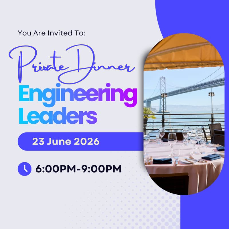 Cover Image for Private dinner for engineering leaders: Shipping quality when AI writes the code