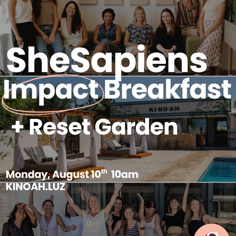 Cover Image for SheSapiens Impact Breakfast + Reset Garden