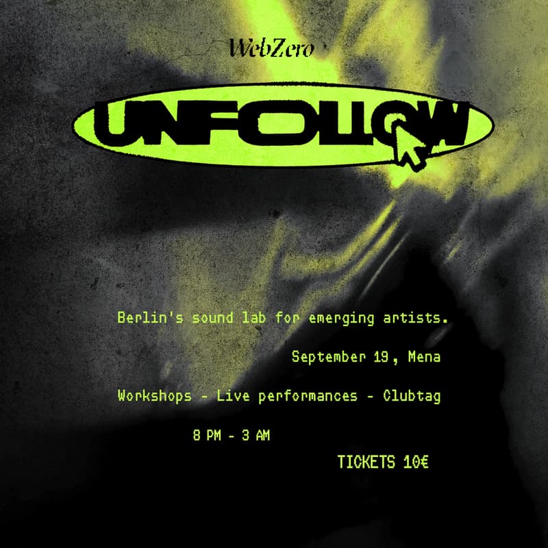 Cover Image for UNFOLLOW Launch Party with WebZero