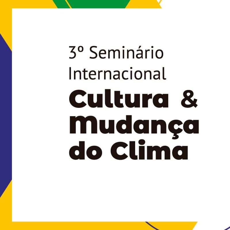 Cover Image for 3º Seminário Internacional de Cultura e Mudança do Clima