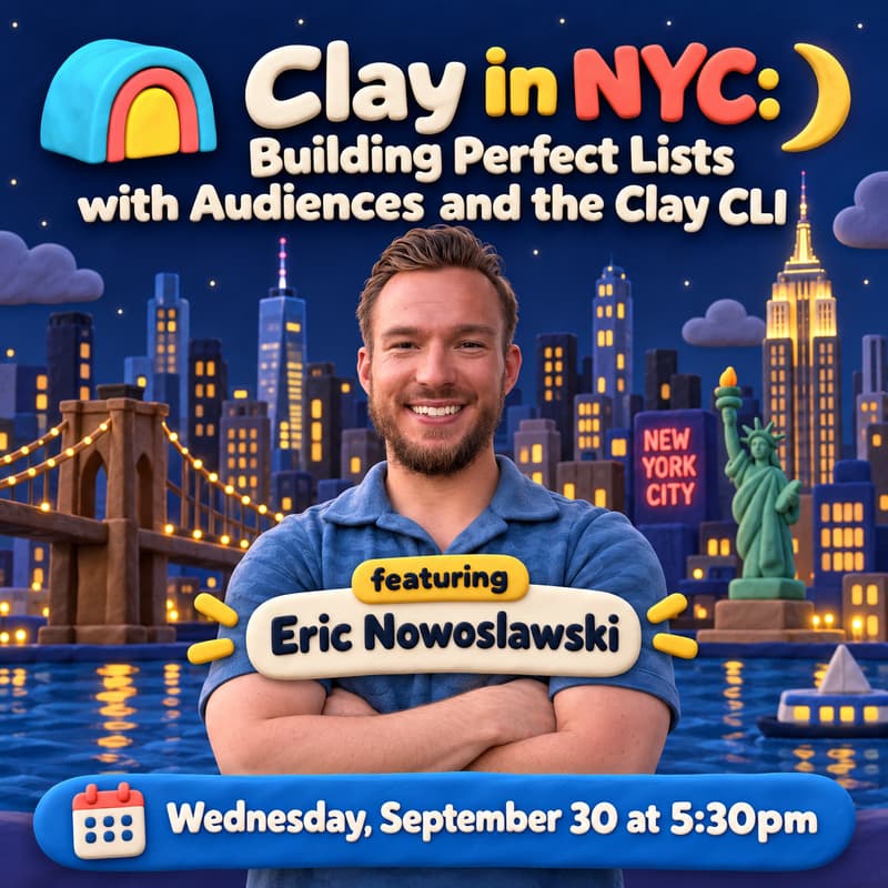 Cover Image for Clay in NYC: ⭐️ Building Perfect Lists with Audiences and the Clay CLI, by Eric Nowoslawski 🦾