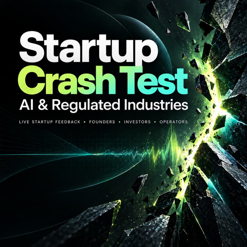 Cover Image for Startup Crash Test: AI & Regulated Industries