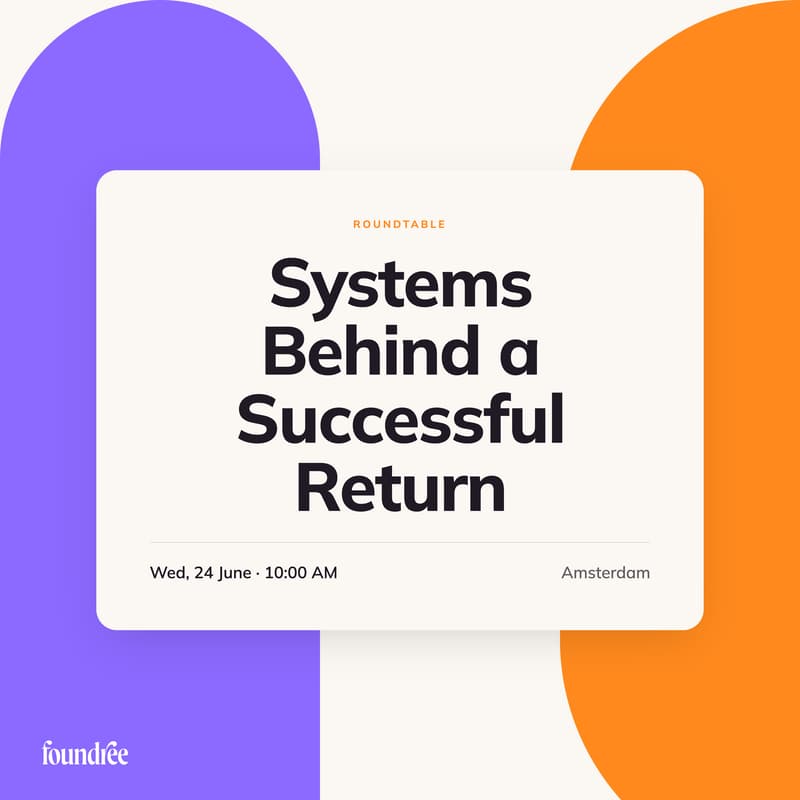 Cover Image for Foundree Roundtable: Systems Behind a Successful Return
