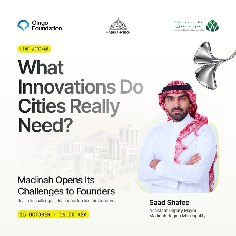 Cover Image for Open Webinar: What Innovations Do Cities Really Need? Madinah Opens Its Challenges to Founders