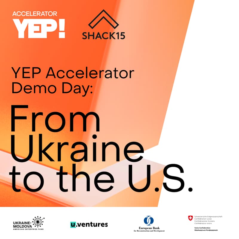 Cover Image for From Ukraine to the U.S. YEP Accelerator Demo Day in partnership with SHACK15