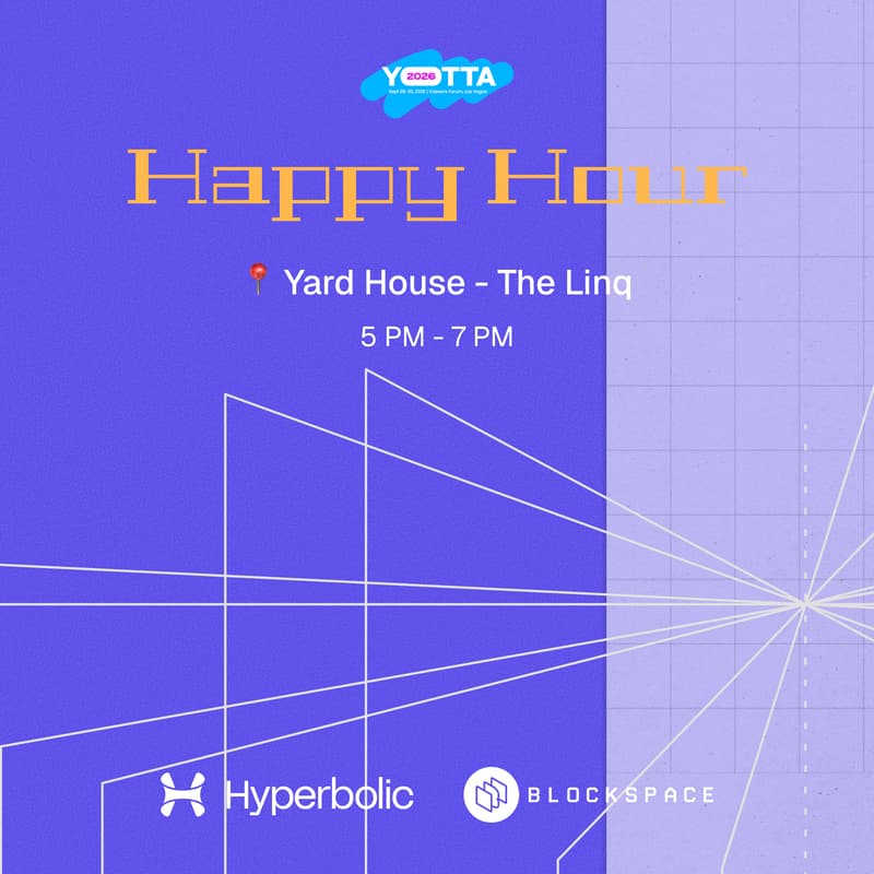 Cover Image for Yotta Happy Hour! Feat. Hyperbolic & Blockspace