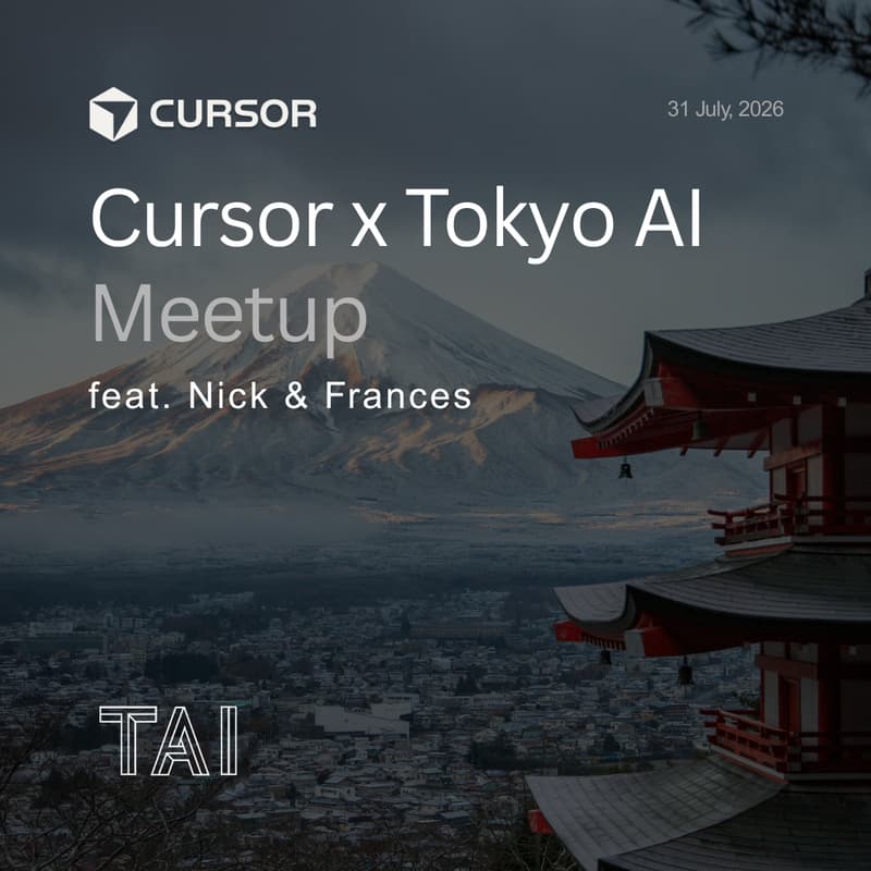Cover Image for Cursor x Tokyo AI