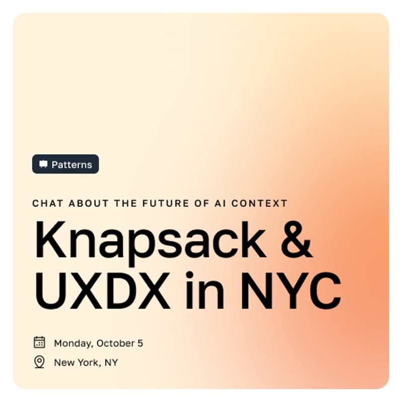 Cover Image for Knapsack is co-hosting Patterns with UXDX in NYC