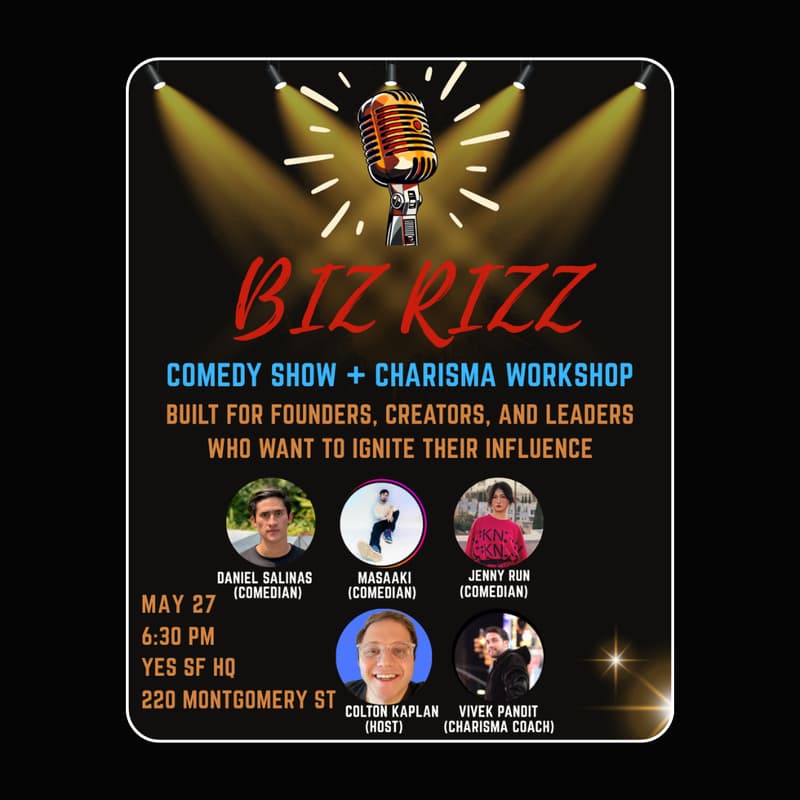 Cover Image for Biz Rizz: Comedy & Charisma Show 🎤