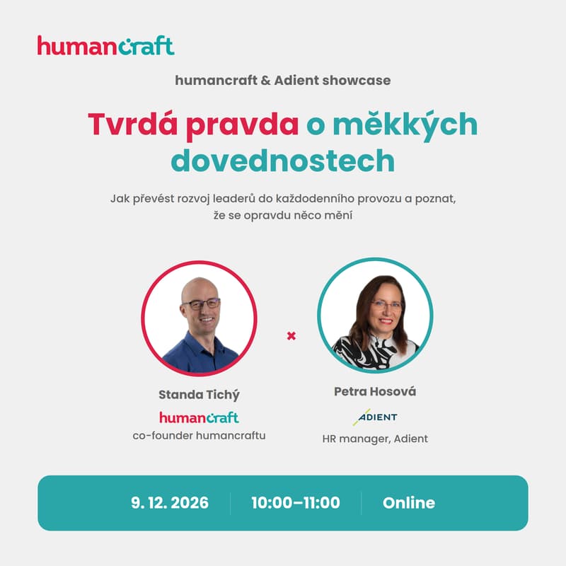 Cover Image for humancraft x Adient showcase: Tvrdá pravda o měkkých dovednostech
