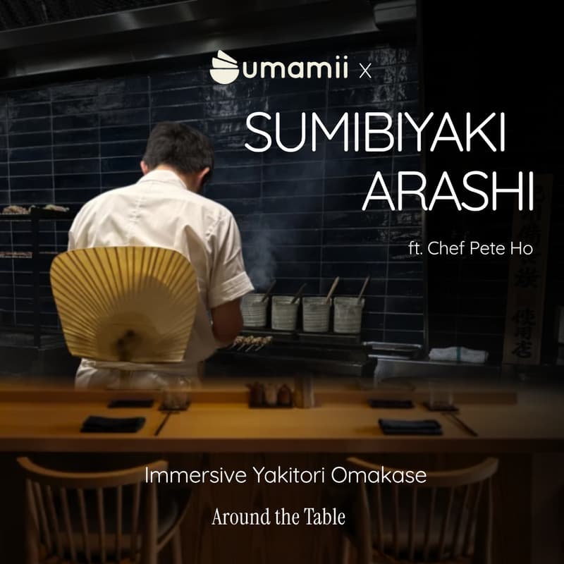 Cover Image for Umamii x Sumibiyaki Arashi: An Elevated Yakitori Omakase