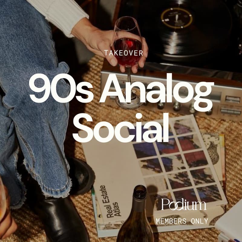 Cover Image for Podium Takeover: 90s Analog Social