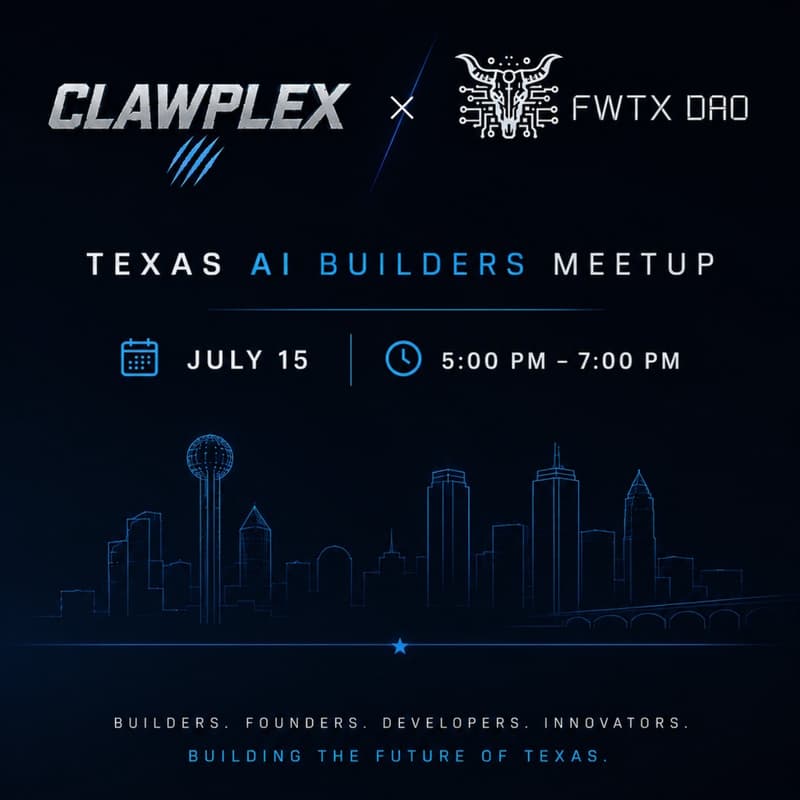 Cover Image for ClawPlex X FWTX DAO: AI Builders Event