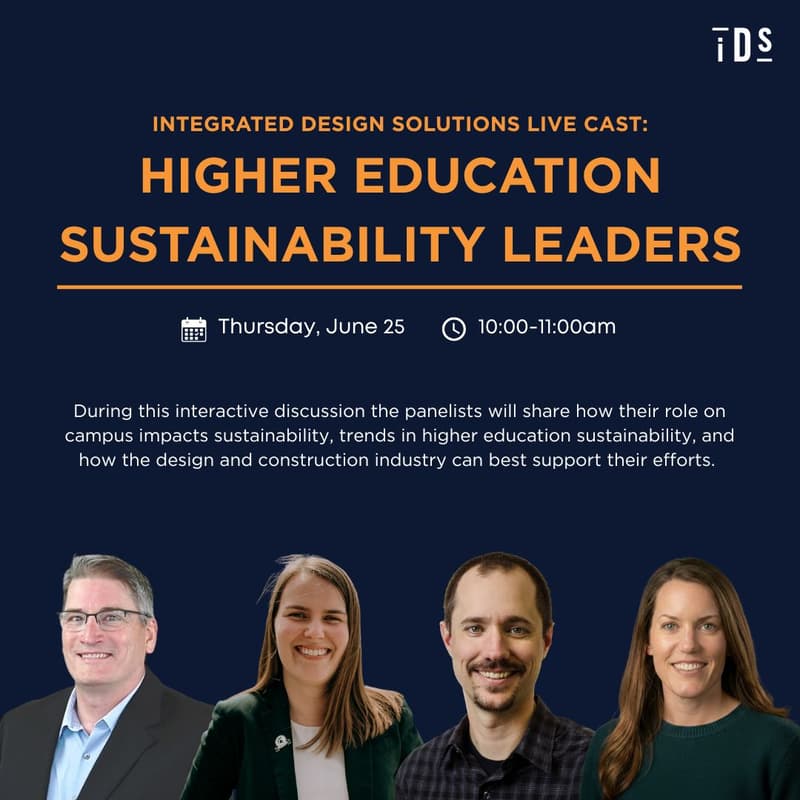 Cover Image for Integrated Design Solutions Live Cast: Higher Education Sustainability Leaders
