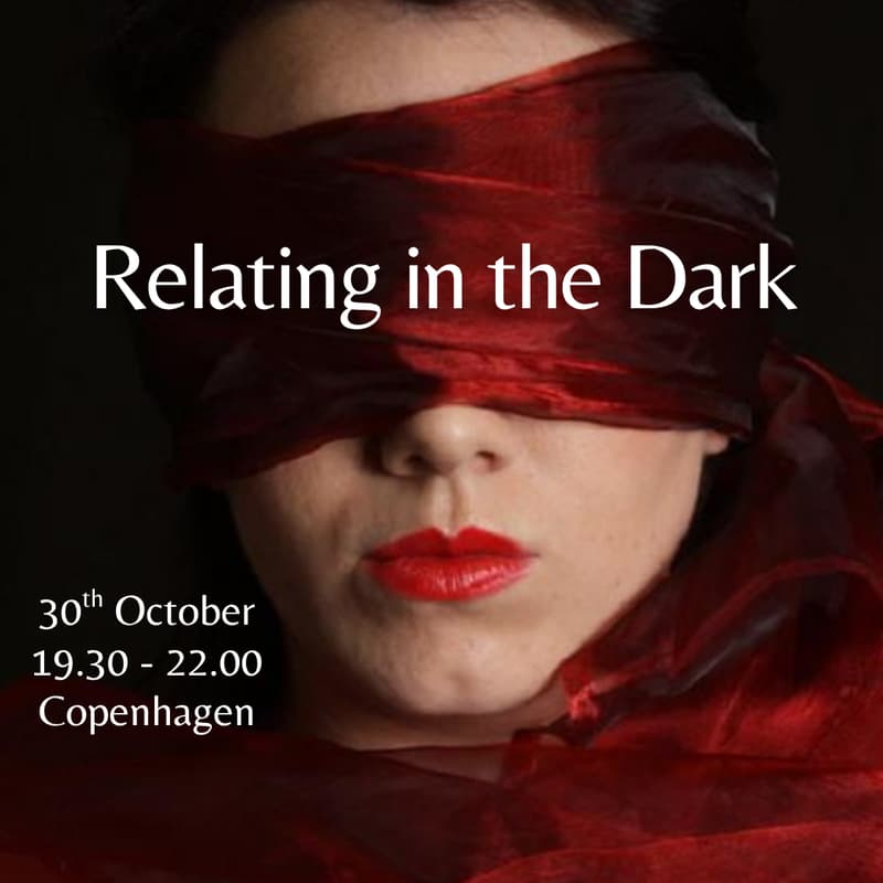 Cover Image for Relating in the Dark Copenhagen