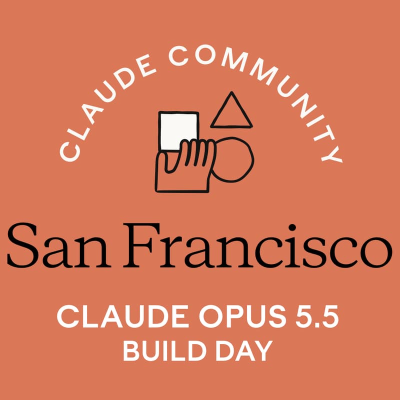 Cover Image for San Francisco | Claude Opus 5.5 Build Day